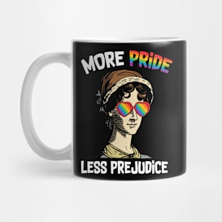 More Pride Less Prejudice - Jane Austen - Supporting Lgbt People Mug